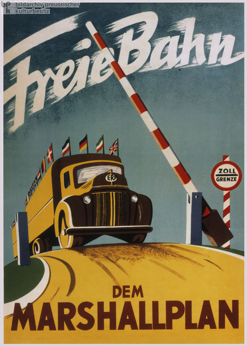 „Freie Bahn dem Marshallplan” (ca. 1948) 